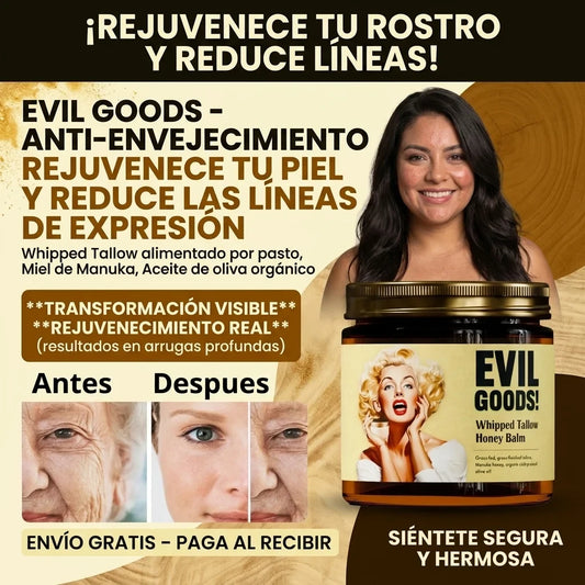 Evil Goods -Anti-Envejecimiento