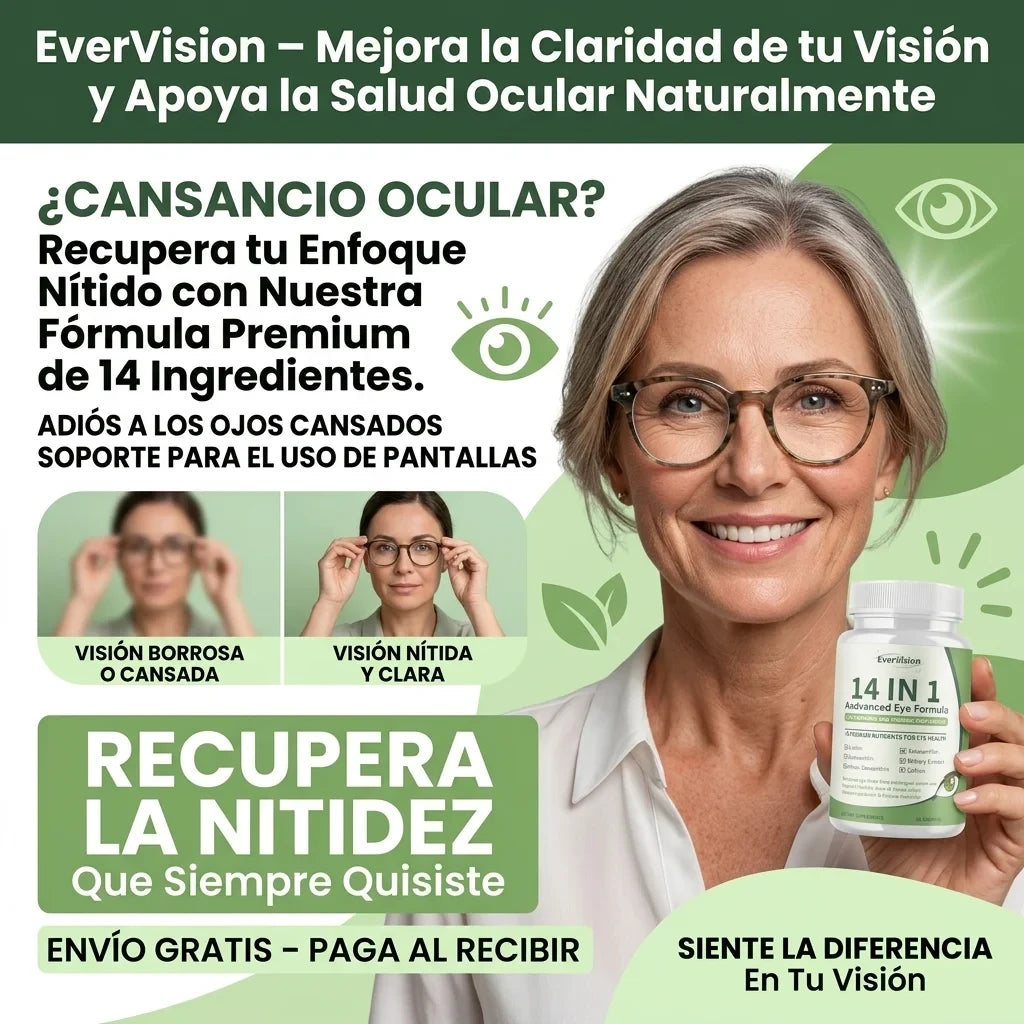 EverVision – Mejora la Claridad de tu Visión y Apoya la Salud Ocular Naturalmente